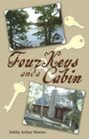 Knjiga Four Keys and a Cabin 