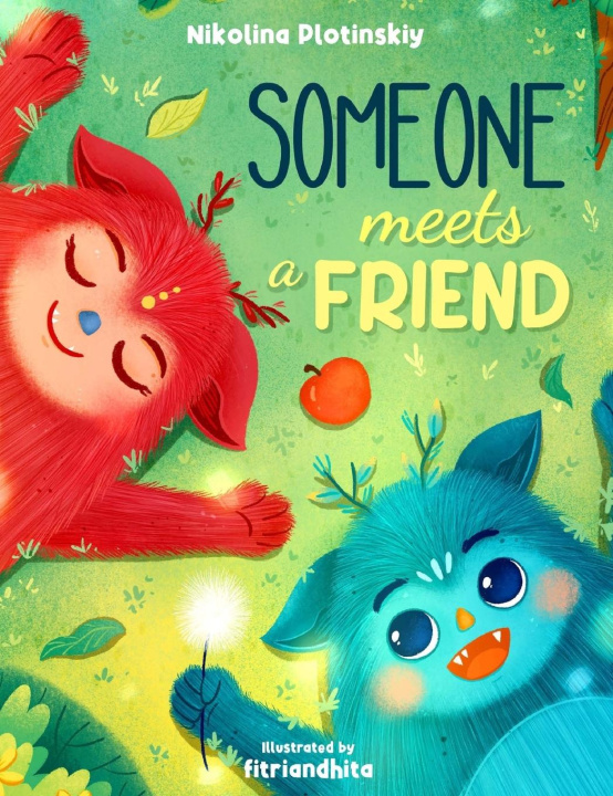 Книга Someone meets a friend Nikolina Plotinskiy