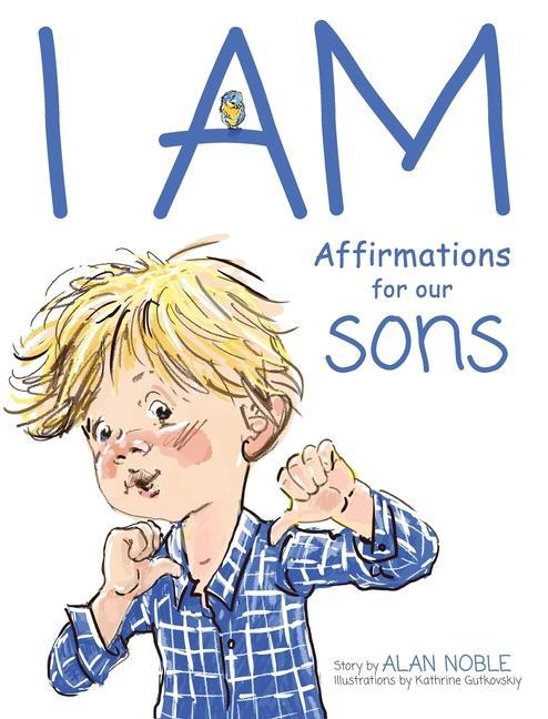 Boek I AM, Affirmations For Our Sons Kathrine Gutkovskiy