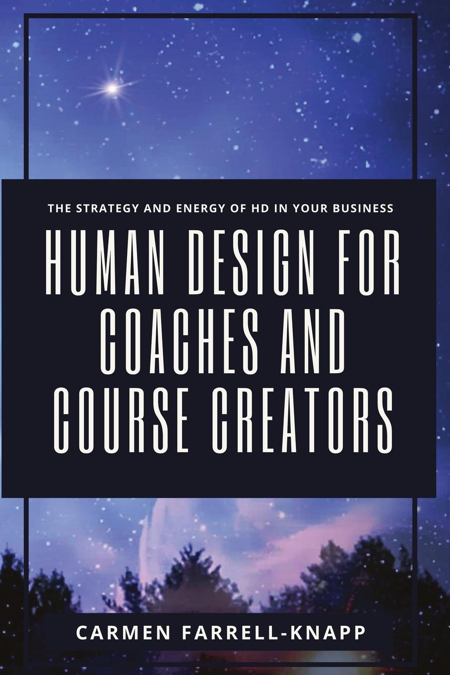 Kniha Human Design for Coaches and Course Creators 