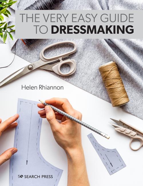 Książka Dressmaking: The Easy Guide: Mix and Match Skirts, Sleeves and Necklines for Over 80 Stylish Variations 