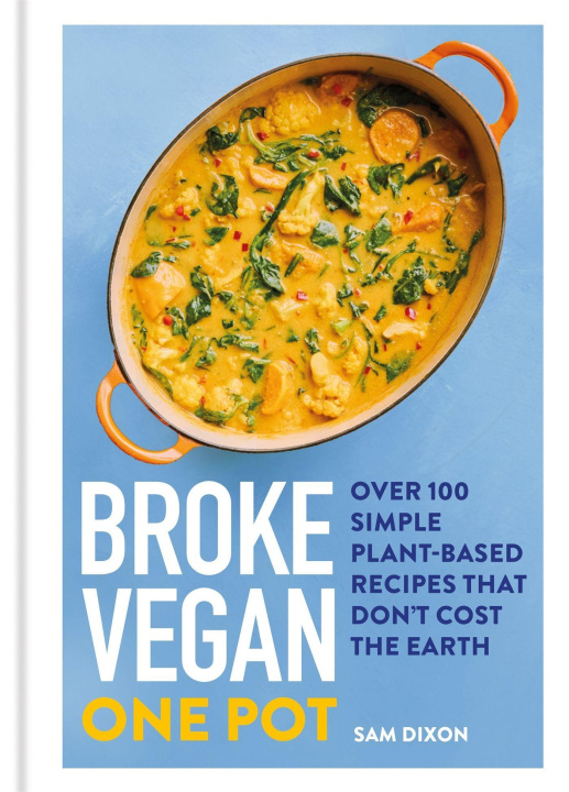Könyv Broke Vegan: One Pot 
