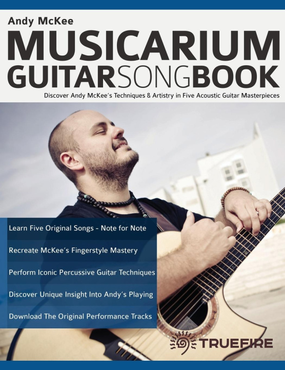Boek Andy McKee Musicarium Guitar Songbook Tim Pettingale