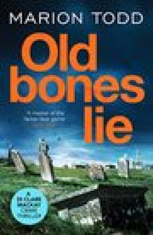 Book Old Bones Lie Marion Todd