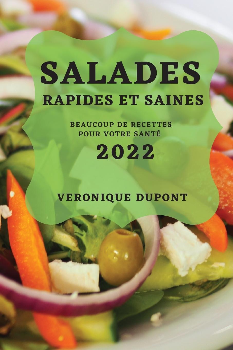 Книга Salades Rapides Et Saines 2022 