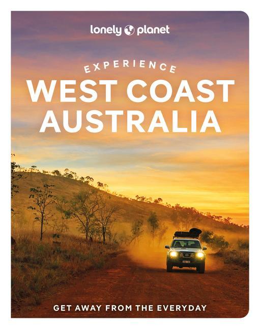Könyv Lonely Planet Experience West Coast Australia Fleur Bainger