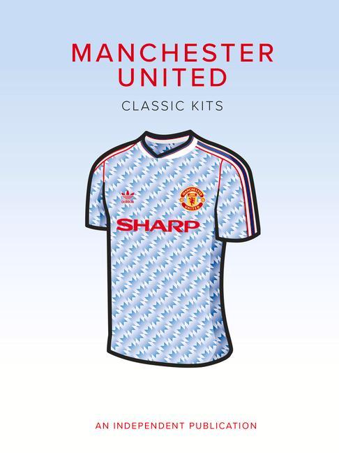 Kniha Manchester United Classic Kits Daniel Brawn