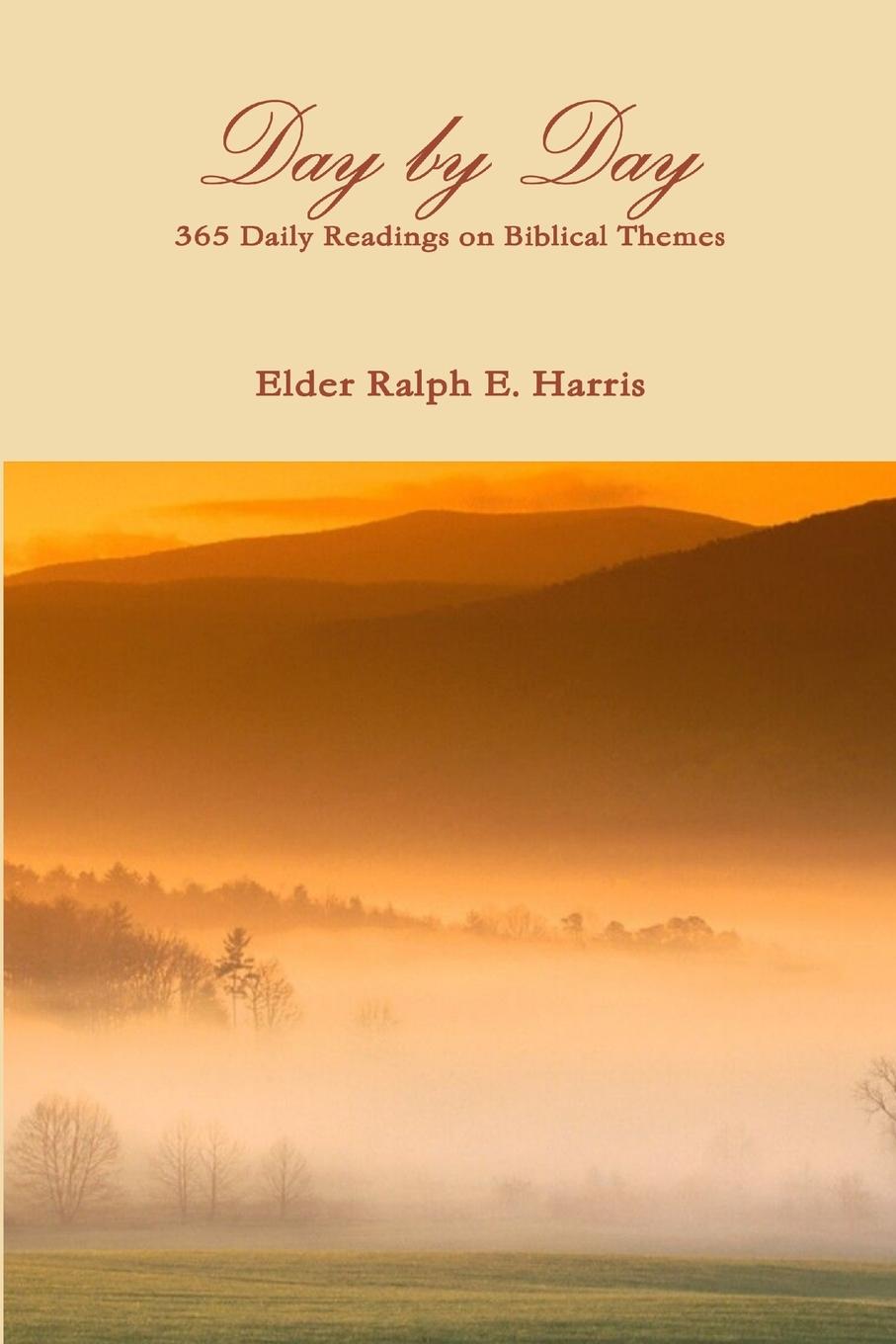 Knjiga Day By Day Elder Ralph E. Harris