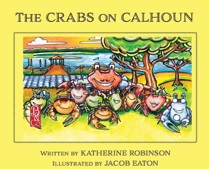 Книга Crabs on Calhoun Jacob Eaton
