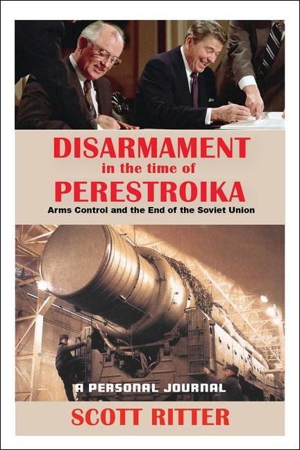 Книга Disarmament in the Time of Perestroika: Arms Control and the End of the Soviet Union 