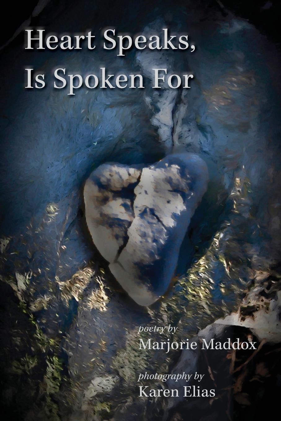 Boek Heart Speaks, Is Spoken For Marjorie Maddox