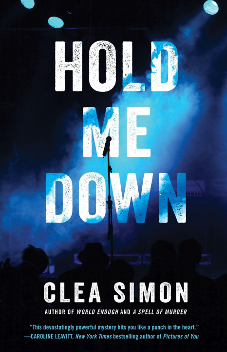 Knjiga Hold Me Down Clea Simon