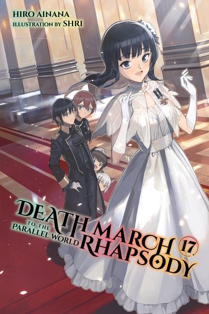 Carte Death March to the Parallel World Rhapsody, Vol. 17 (light novel) 
