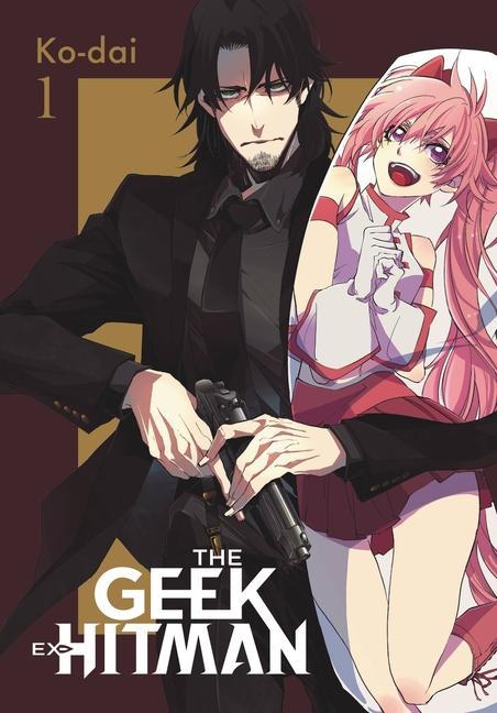 Kniha Geek Ex-Hitman, Vol. 1 