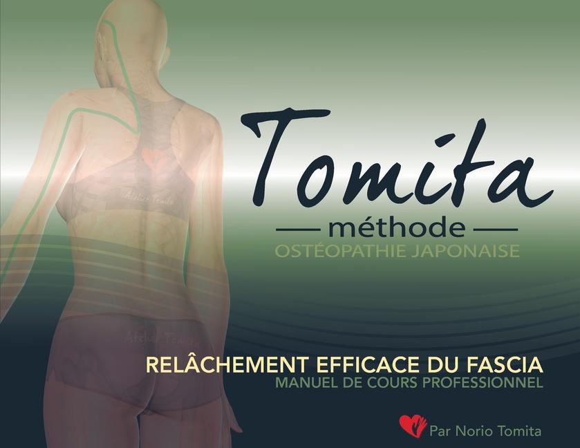 Kniha Relachement efficace du fascia, par la Methode Tomita, Osteopathie japonaise Christine Lavoie-Gagnon