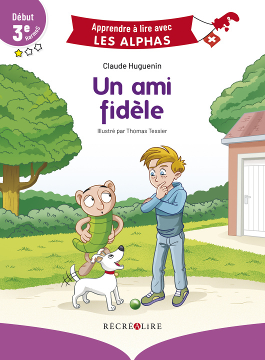 Knjiga Un ami fidèle - début 3ème HarmoS Suisse Huguenin