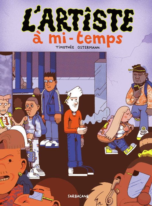 Книга L'artiste à mi-temps TIMOTHEE OSTERMANN