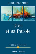 Könyv Dieu et sa Parole Blocher