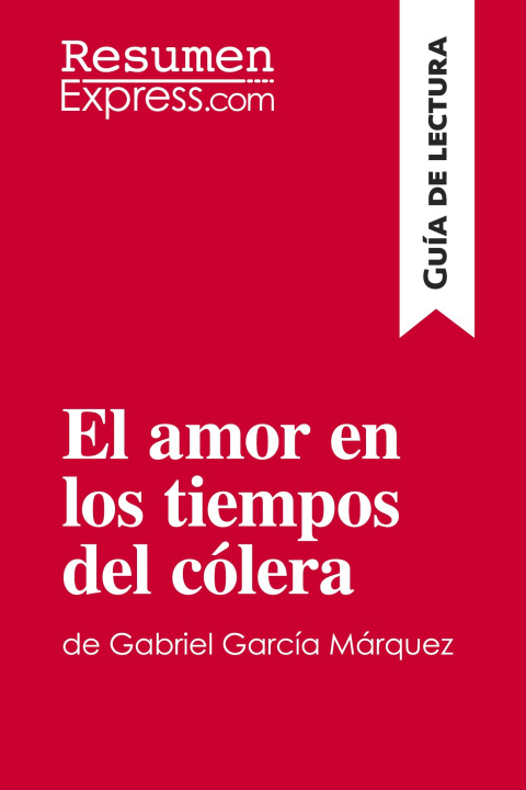 Book El amor en los tiempos del cólera de Gabriel García Márquez (Guía de lectura) 