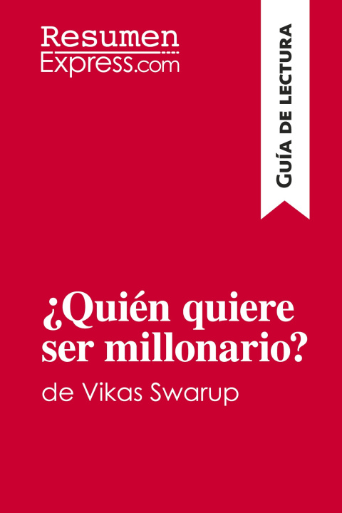 Kniha ?Quien quiere ser millonario? de Vikas Swarup (Guia de lectura) 