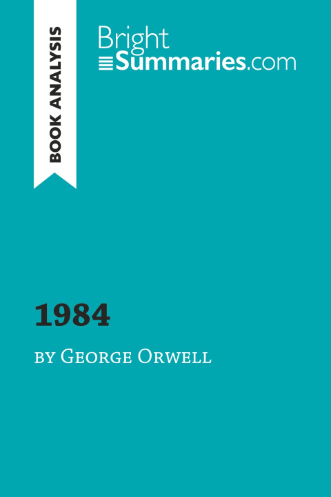Carte 1984 by George Orwell (Book Analysis) 