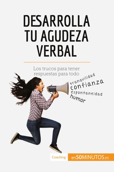 Knjiga Desarrolla tu agudeza verbal 50Minutos