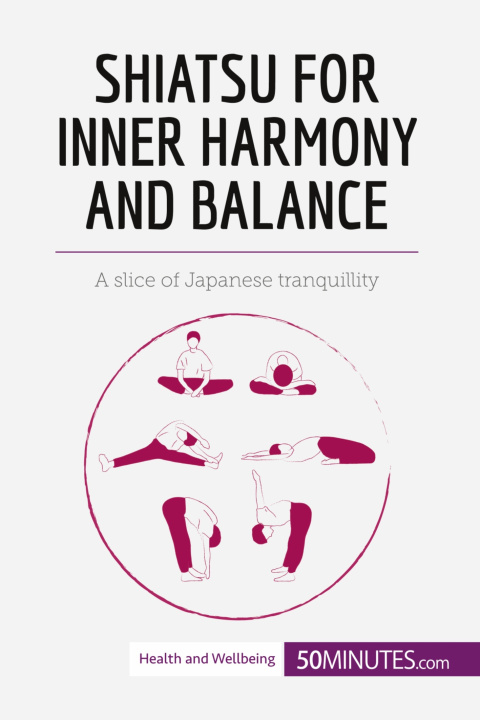 Kniha Shiatsu for Inner Harmony and Balance 