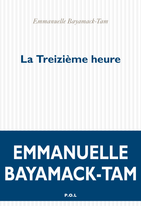 Knjiga La Treizième heure EMMANUELLE BAYAMACK-TAM