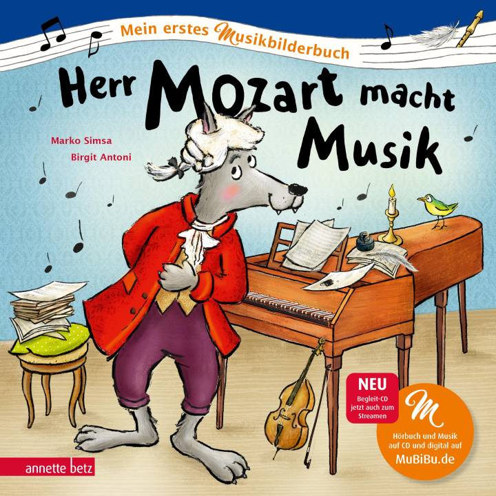 Buch Herr Mozart macht Musik (Mein erstes Musikbilderbuch mit CD und zum Streamen) Birgit Antoni