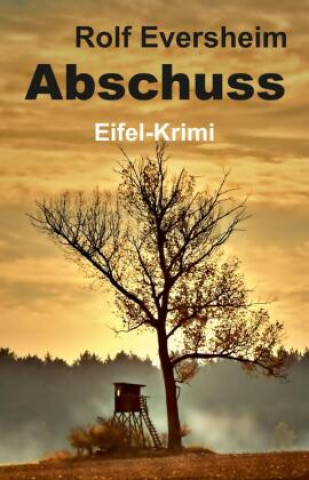 Buch Abschuss Rolf Eversheim