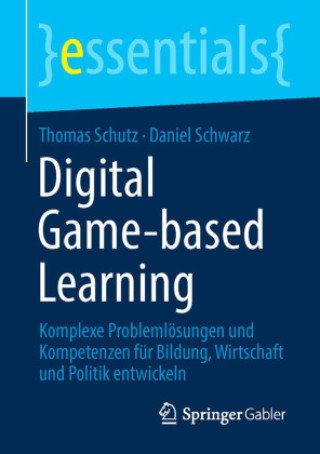 Książka Digital Game-based Learning Thomas Schutz