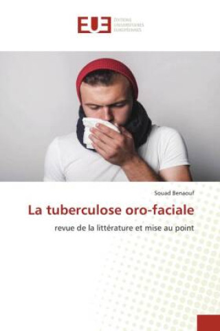 Boek La tuberculose oro-faciale Souad Benaouf