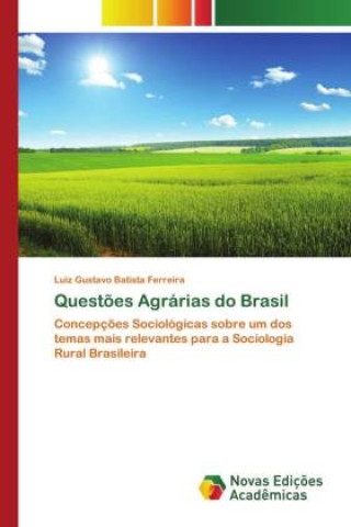 Knjiga Quest?es Agrárias do Brasil Luiz Gustavo Batista Ferreira