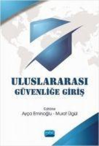 Knjiga Uluslararasi Güvenlige Giris Ayca Eminoglu