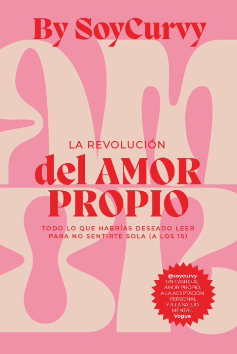 Książka Soycurvy: La Revolución del Amor Propio Raquel Carrera