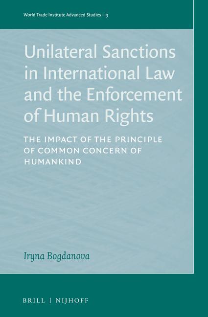 Книга Unilateral Sanctions in International Law and the Enforcement of Human Rights: The Impact of the Principle of Common Concern of Humankind 