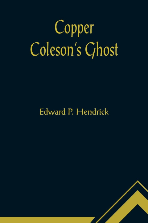 Kniha Copper Coleson's Ghost 