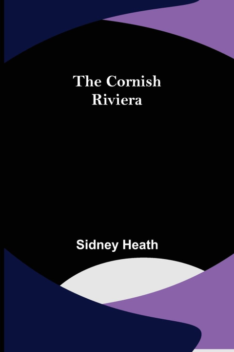 Book Cornish Riviera Sidney Heath