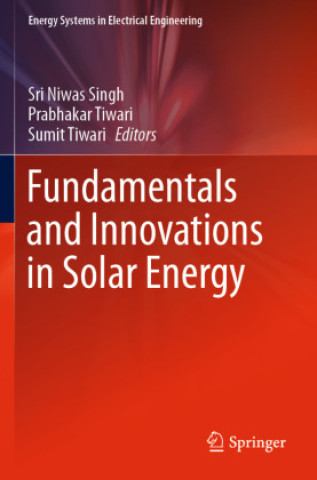 Carte Fundamentals and Innovations in Solar Energy Sri Niwas Singh