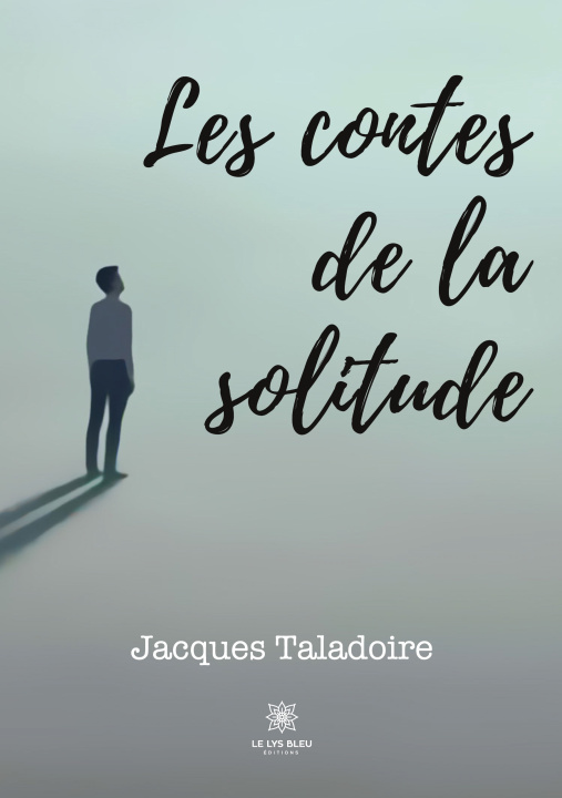 Knjiga Les contes de la solitude 