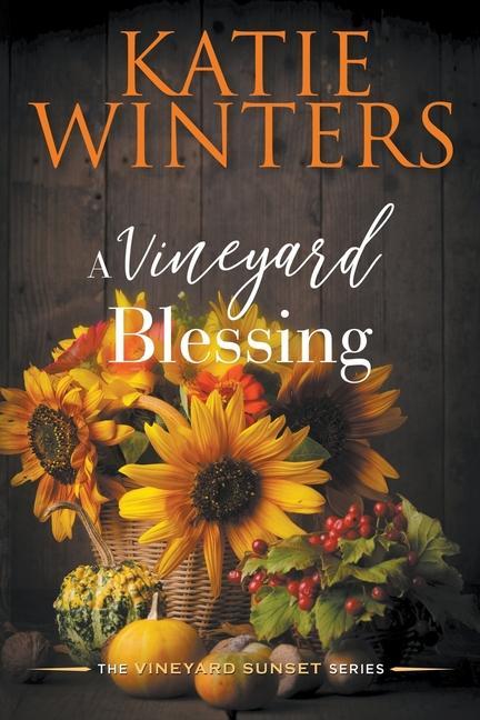 Knjiga Vineyard Blessing Katie Winters