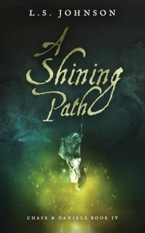 Knjiga Shining Path L.S. Johnson