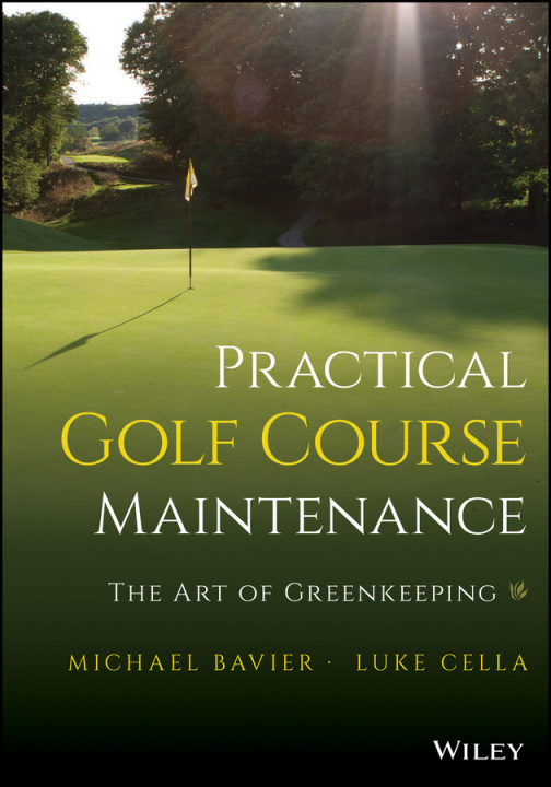 Książka Practical Golf Course Maintenance: The Art of Gree nkeeping 