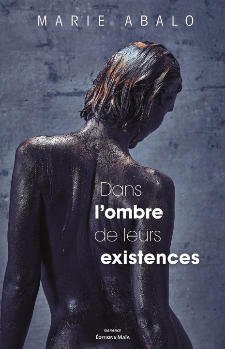 Книга Dans l'ombre de leurs existences Abalo