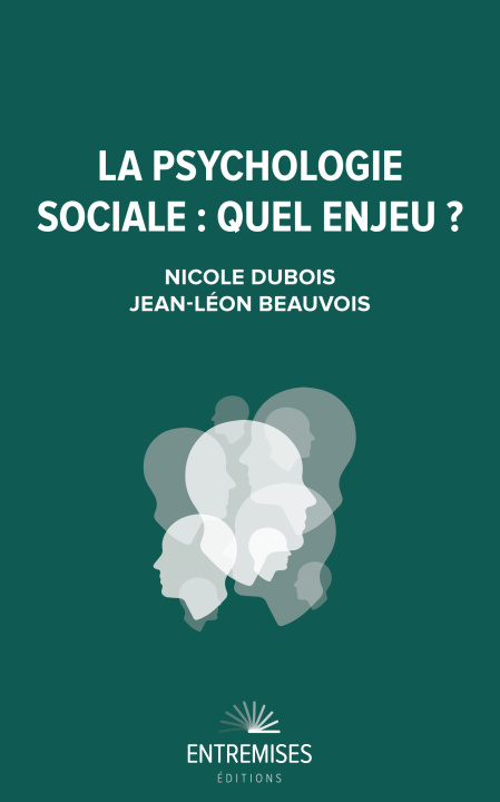 Książka LA PSYCHOLOGIE SOCIALE - QUEL ENJEU ? Beauvois
