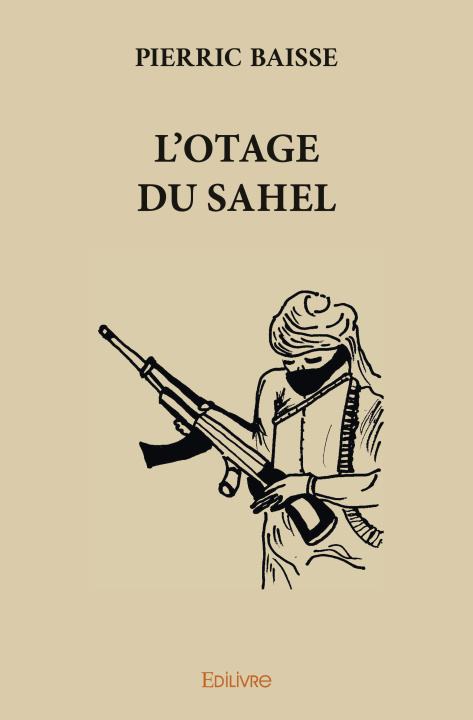 Livro L'otage du sahel BAISSE PIERRIC