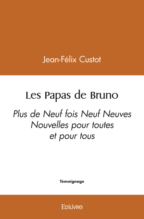 Boek Les papas de bruno CUSTOT JEAN-FELIX