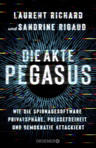 Книга Die Akte Pegasus Laurent Richard