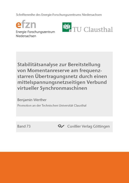 Könyv Stabilitätsanalyse zur Bereitstellung von Momentanreserve am frequenz-starren Übertragungsnetz durch einen mittelspannungsnetzseitigen Verbund virtuel 
