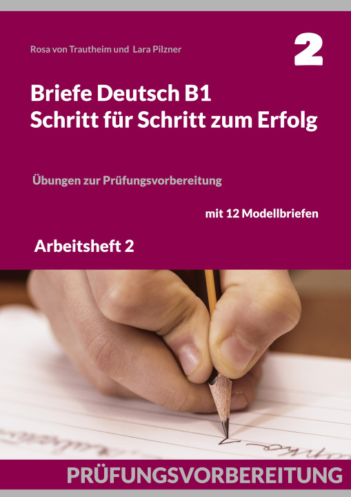 Книга Briefe Deutsch B1. Schritt für Schritt zum Erfolg Lara Pilzner